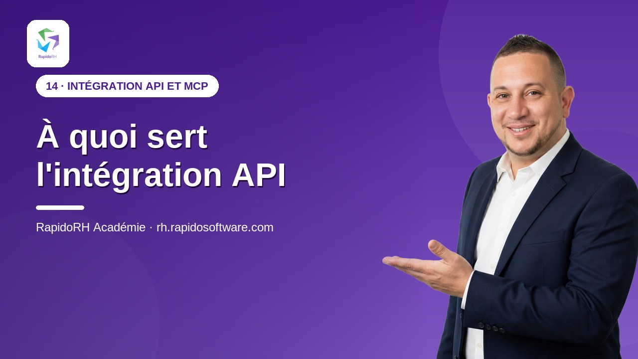 Tutoriel vidéo RapidoRH — À quoi sert l'intégration API : vignette de la vidéo