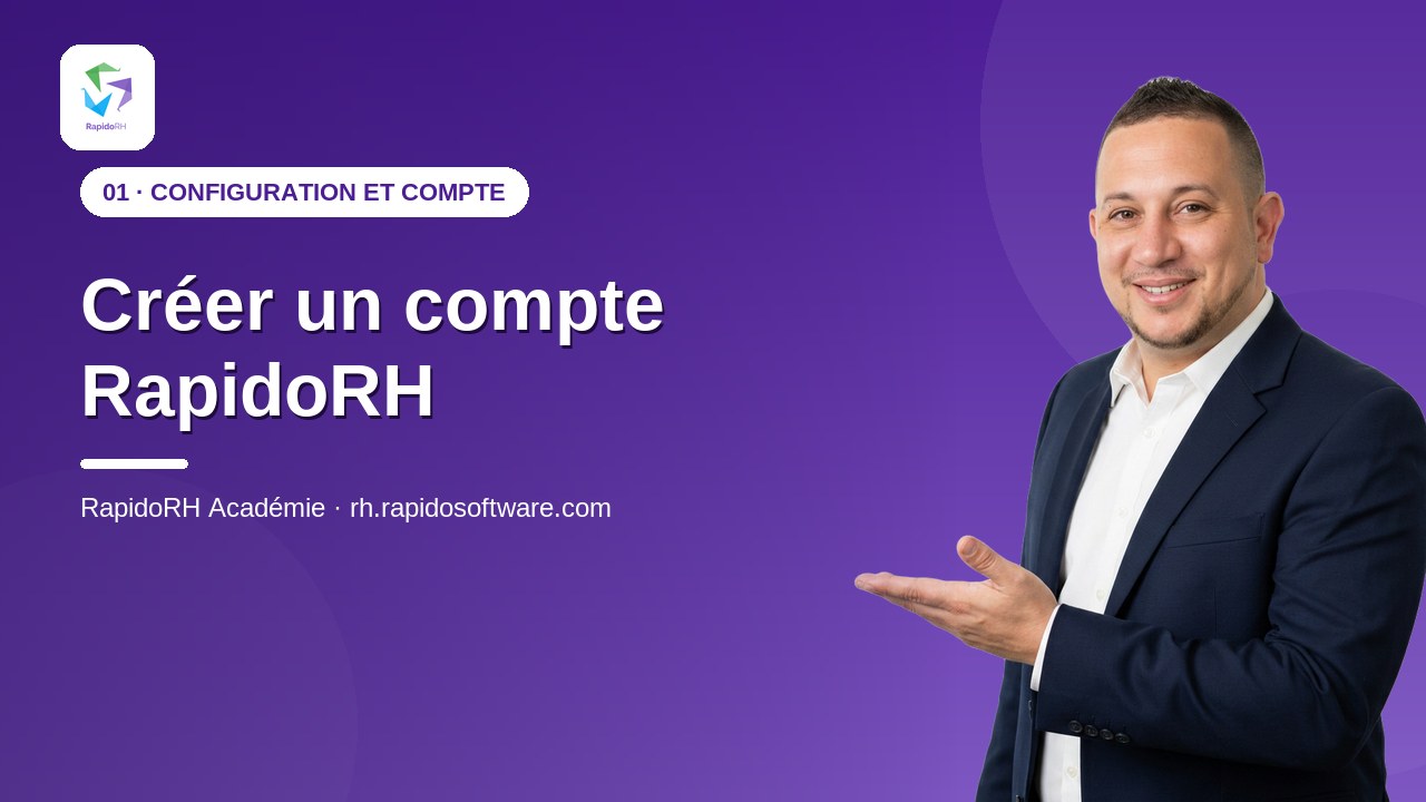 Tutoriel vidéo RapidoRH — Créer un compte RapidoRH : vignette de la vidéo
