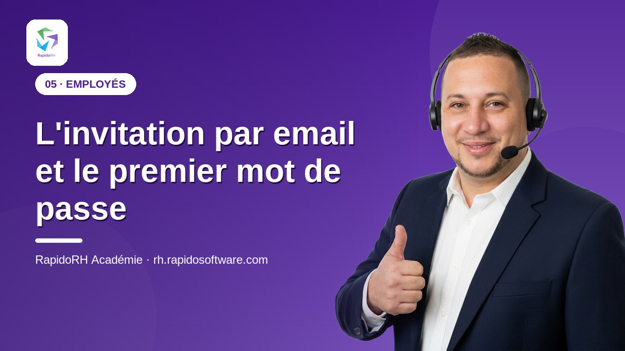 Tutoriel vidéo RapidoRH — L'invitation par email et le premier mot de passe : vignette de la vidéo