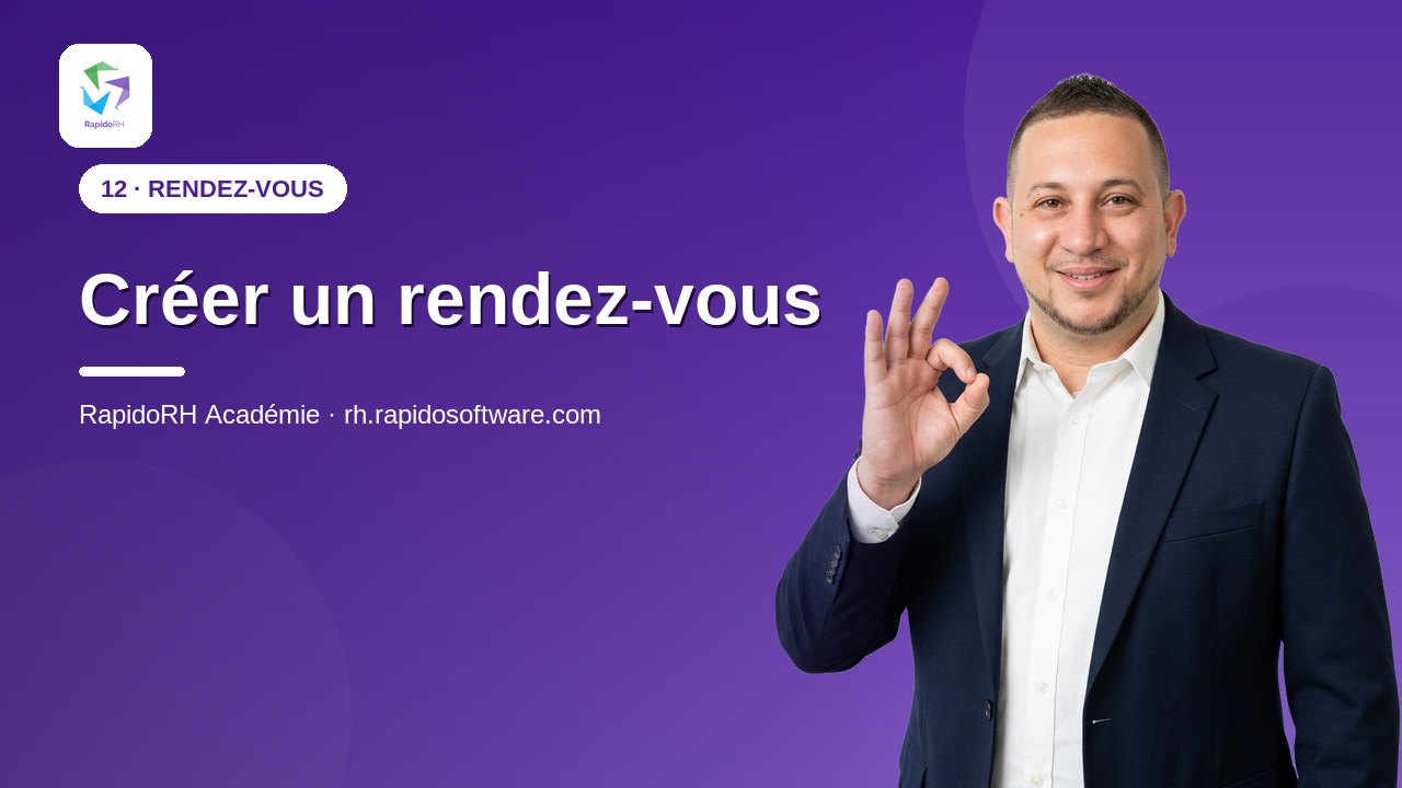 Tutoriel vidéo RapidoRH — Créer un rendez-vous : vignette de la vidéo