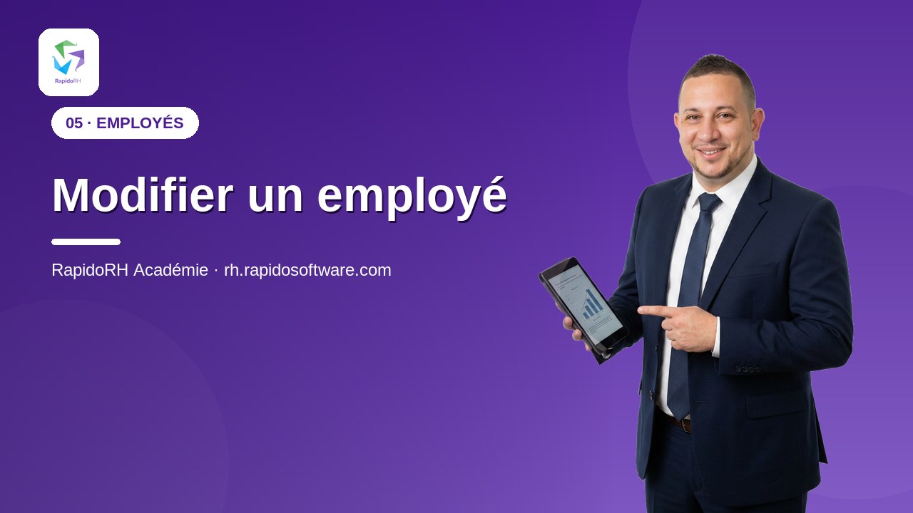 Tutoriel vidéo RapidoRH — Modifier un employé : vignette de la vidéo