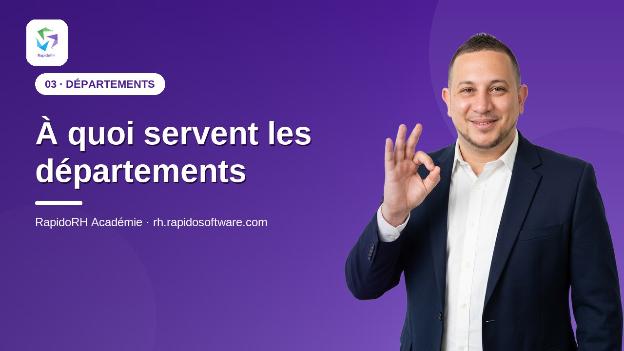Tutoriel vidéo RapidoRH — À quoi servent les départements : vignette de la vidéo