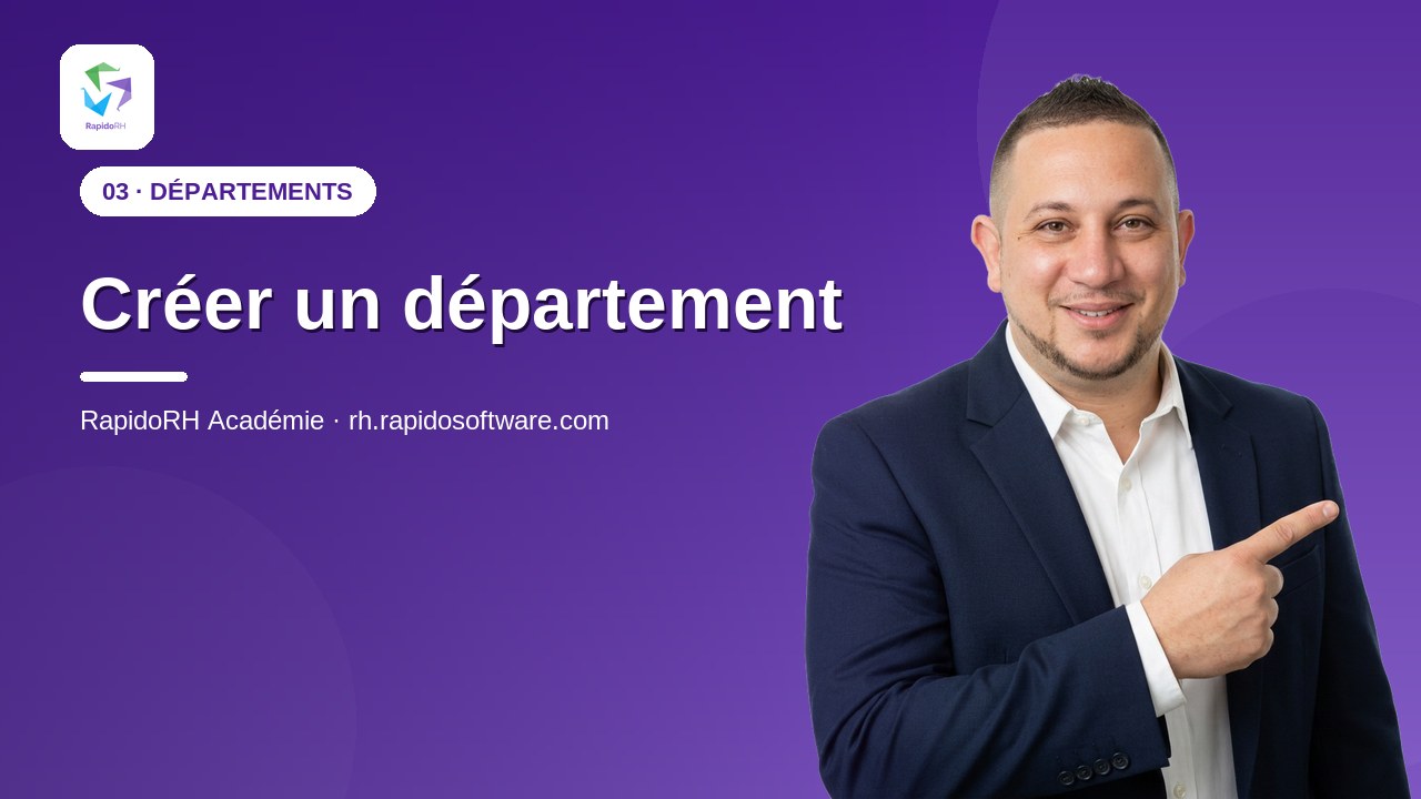 Tutoriel vidéo RapidoRH — Créer un département : vignette de la vidéo