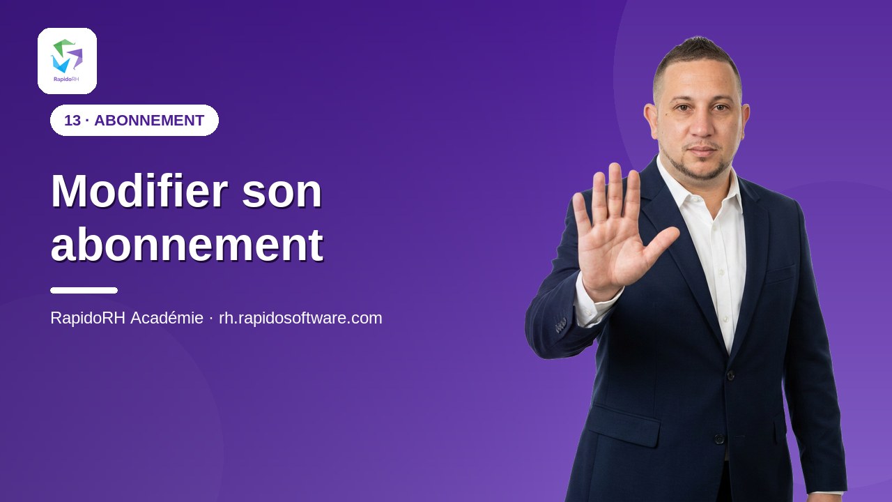 Tutoriel vidéo RapidoRH — Modifier son abonnement : vignette de la vidéo