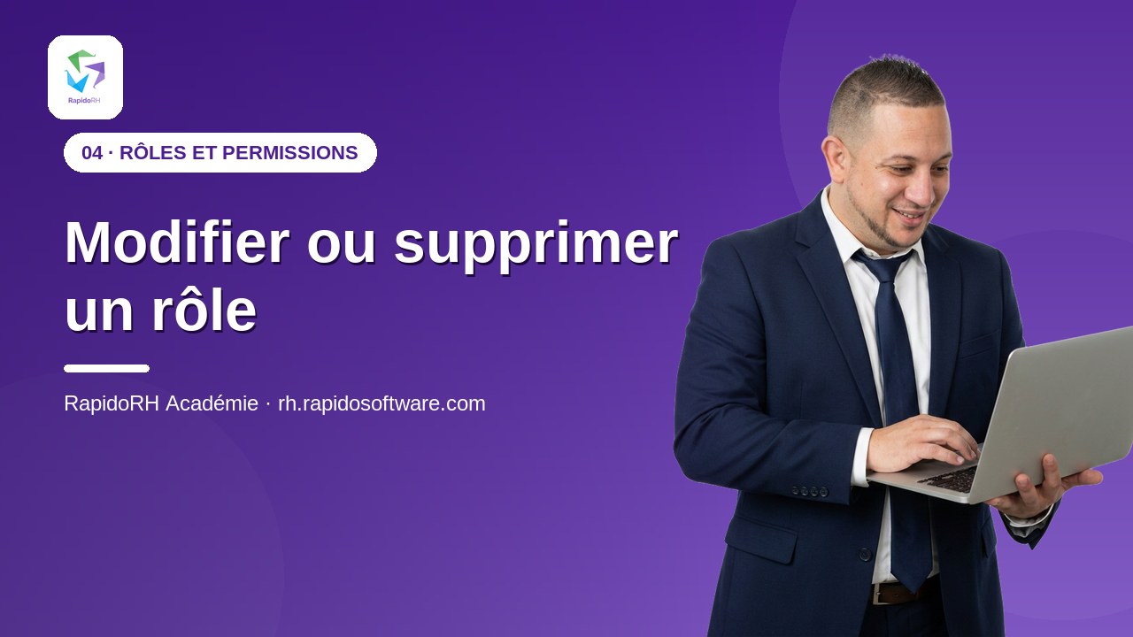 Tutoriel vidéo RapidoRH — Modifier ou supprimer un rôle : vignette de la vidéo