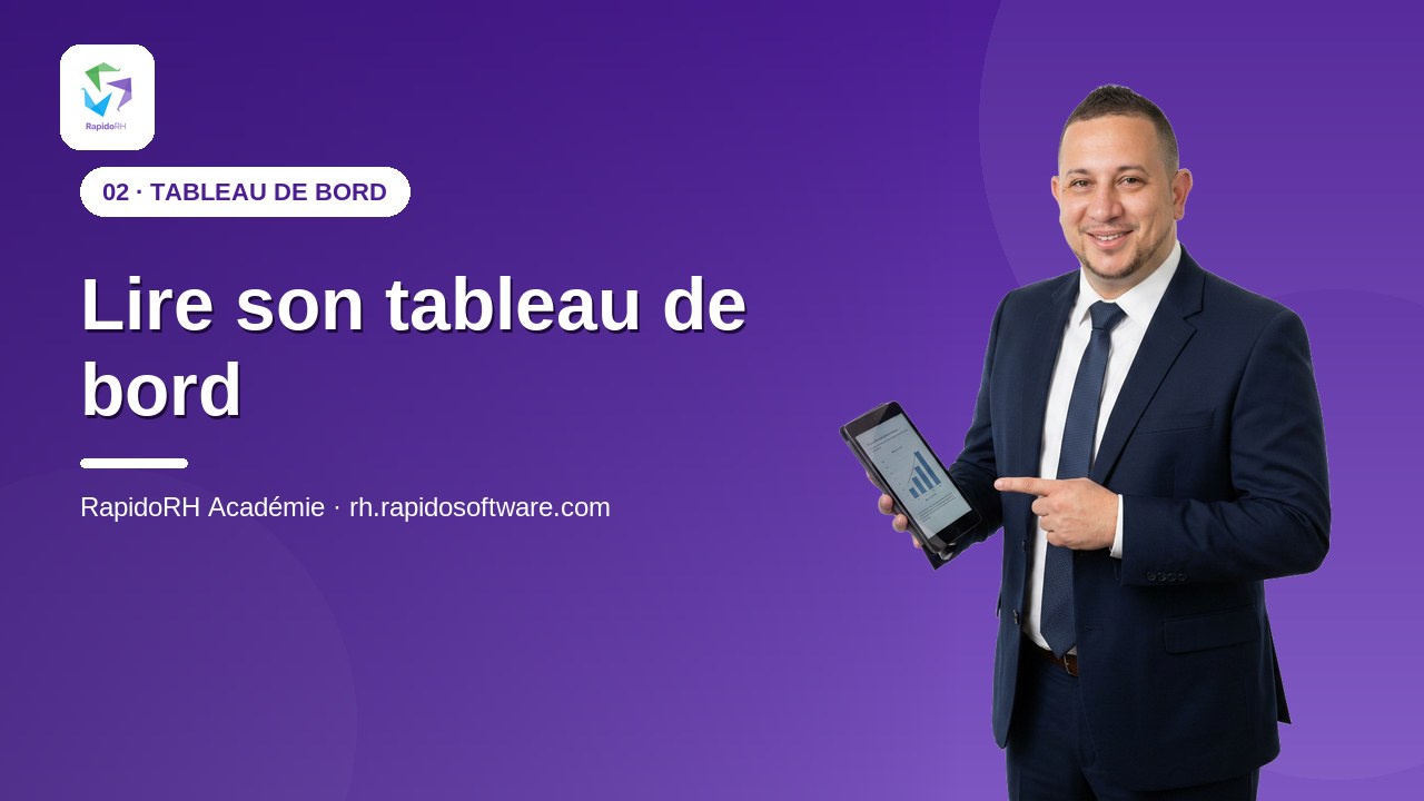 Tutoriel vidéo RapidoRH — Lire son tableau de bord : vignette de la vidéo