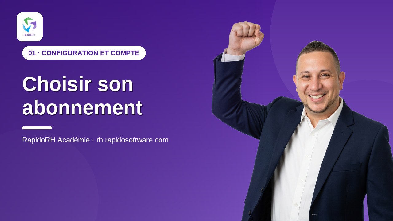 Tutoriel vidéo RapidoRH — Choisir son abonnement : vignette de la vidéo