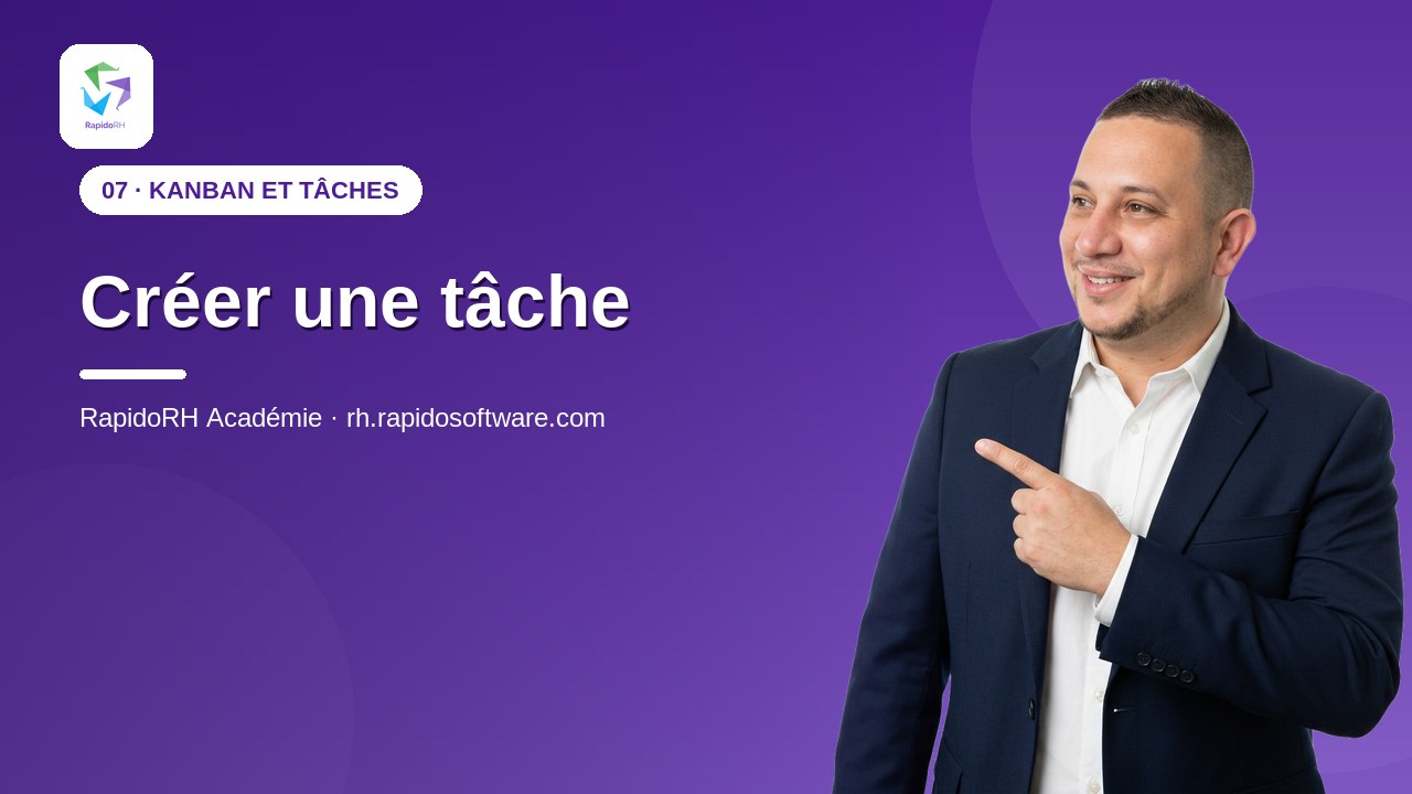 Tutoriel vidéo RapidoRH — Créer une tâche : vignette de la vidéo