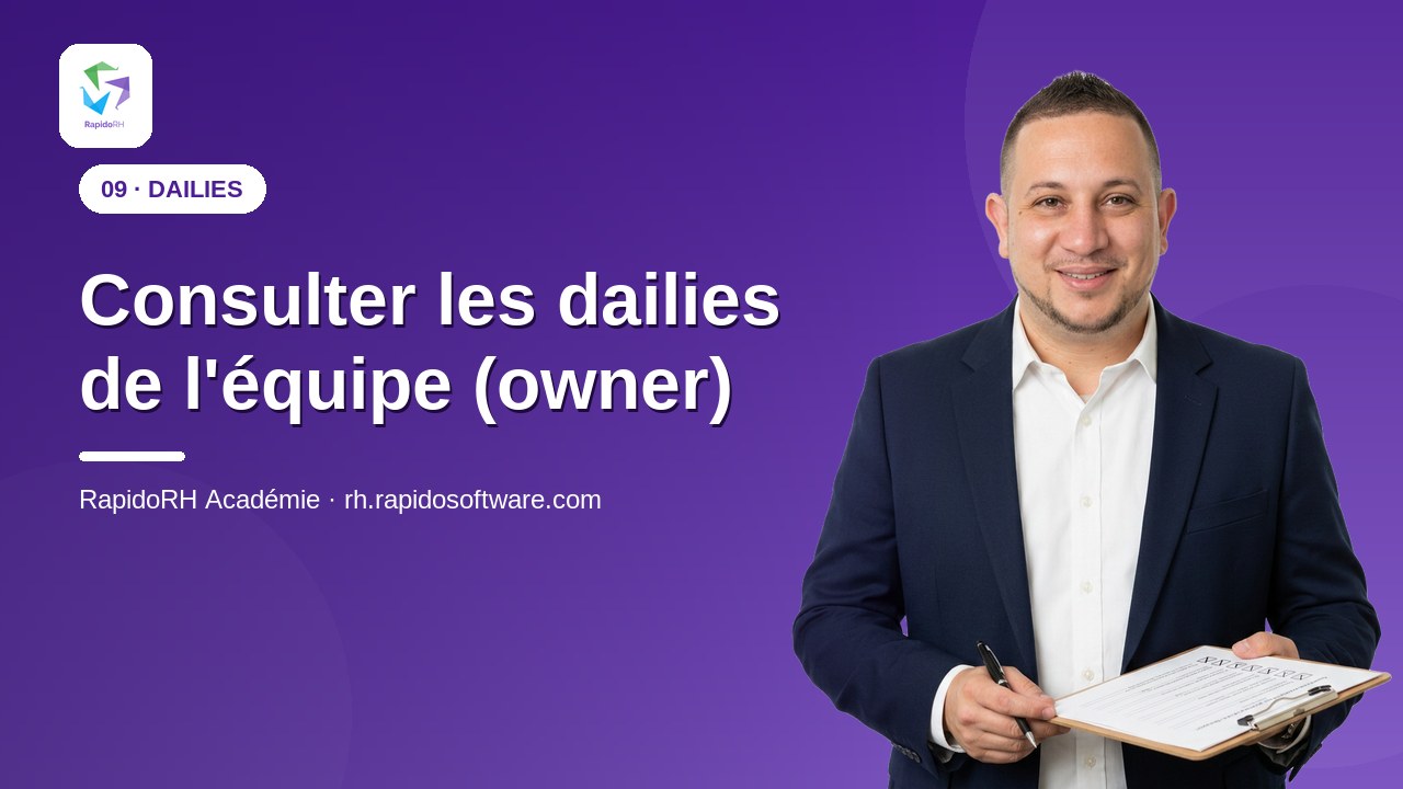 Tutoriel vidéo RapidoRH — Consulter les dailies de l'équipe (owner) : vignette de la vidéo