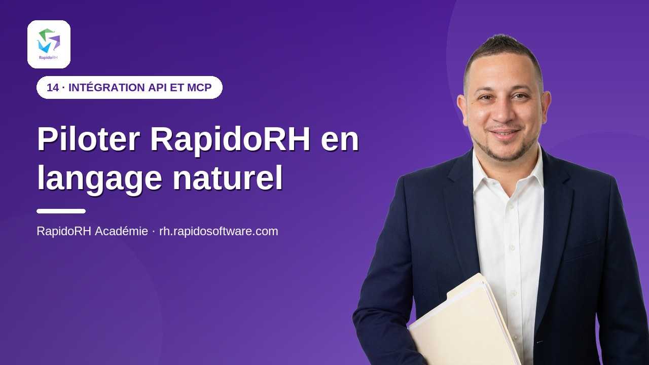 Tutoriel vidéo RapidoRH — Piloter RapidoRH en langage naturel : vignette de la vidéo